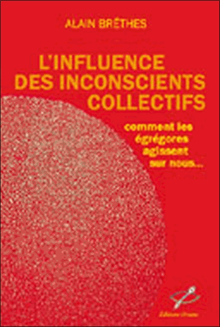 L'influence des inconscients collectifs