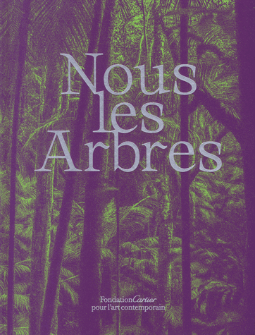 Nous les arbres