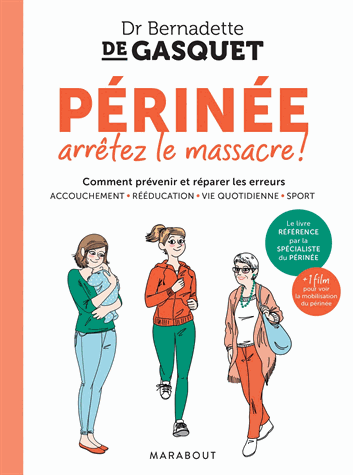 Périnée arrêtez le massacre