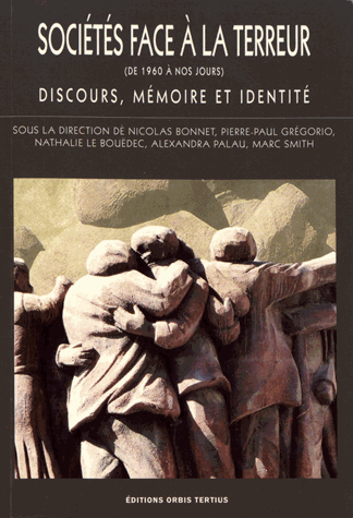 Sociétés face à la terreur (de 1960 à nos jours)