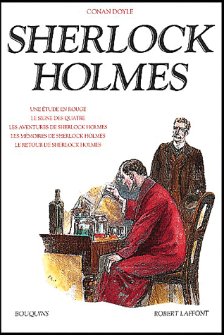 Une étude en rouge ;  Le signe des quatre ; Les aventures de Sherlock Holmes ; Les mémoires de Sherlock Holmes ; Le retour de Sherlock Holmes