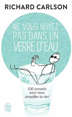 Ne vous noyez pas dans un verre d'eau