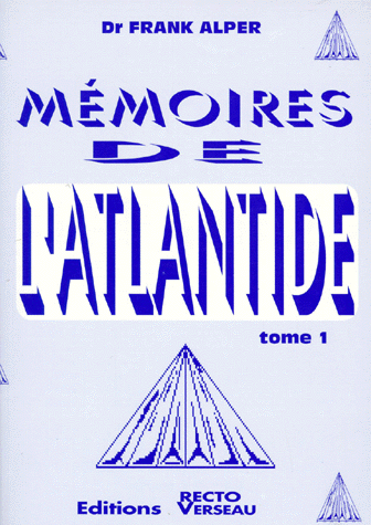 MEMOIRES DE L'ATLANTIDE. Tome 1