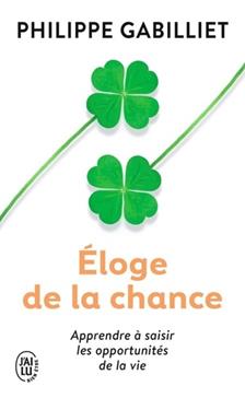 Eloge de la chance