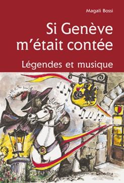 Si Genève m?était contée