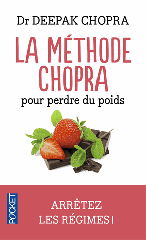 La méthode Chopra pour perdre du poids