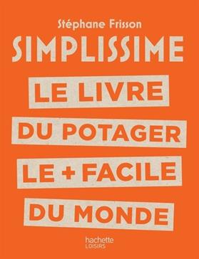 Le livre du potager le + facile du monde