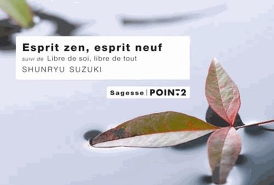 Esprit zen, esprit neuf