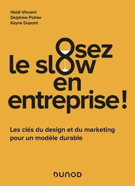 Osez le slow en entreprise !