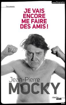 Je vais encore me faire des amis !