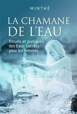 La chamane de l'eau