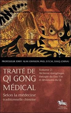 Traité de Qi Gong médical selon la médecine traditionnelle chinoise