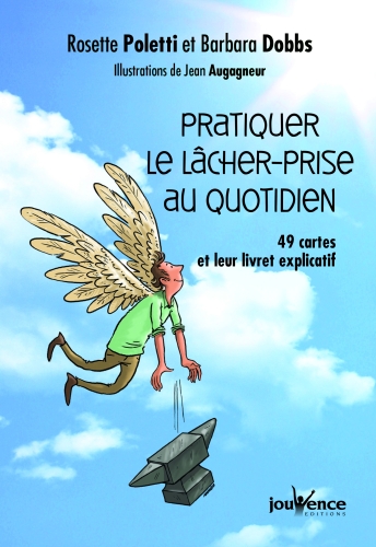 Pratiquer le lâcher-prise au quotidien
