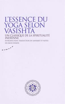 Essence du yoga selon Vasistha