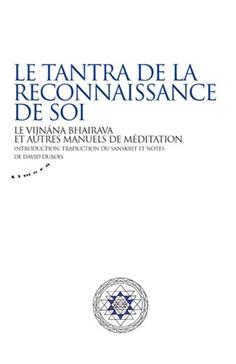 Le Tantra de la reconnaissance de soi