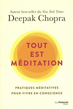 Tout est méditation