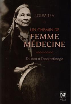 Un chemin de femme médecine