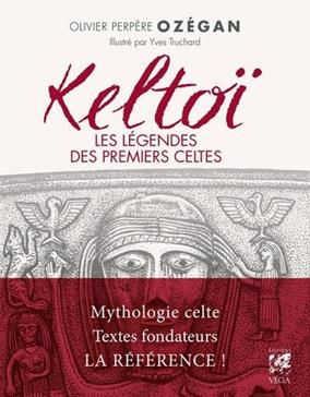 Keltoi, les légendes des premiers celtes