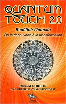 Quantum Touch 2.0, redéfinir l'humain