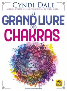 Le grand livre des chakras