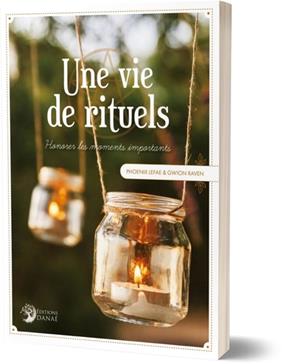 Une vie de rituels