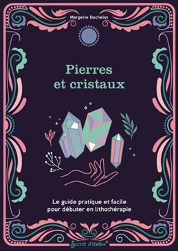 Pierres et cristaux
