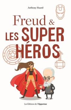 Freud et les superhéros