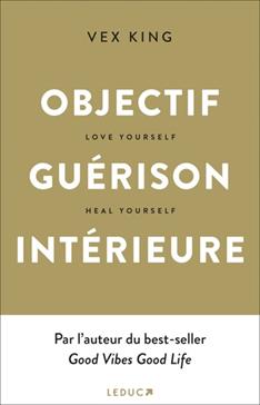 Objectif Guérison intérieure