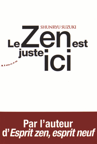 Le zen est juste ici