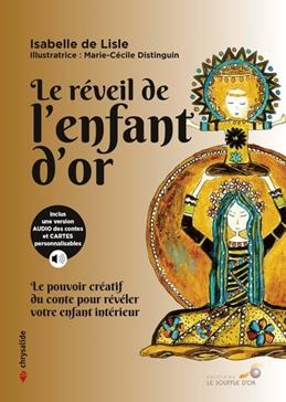 Le réveil de l'enfant d'or