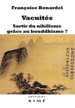 Vacuités: Sortir du nihilisme grâce au bouddhisme ?