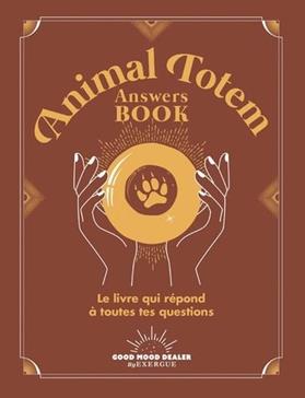 Animal Totem Answers Book