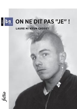 On ne dit pas "je"