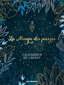 La magie des pierres