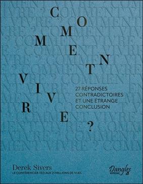Comment vivre ?