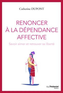 Renoncer à la dépendance affective