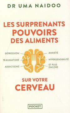 Les Surprenants pouvoirs des aliments sur votre cerveau