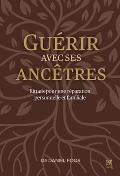 Guérir avec ses ancêtres