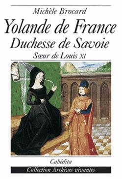 Yolande de France: Duchesse de Savoie