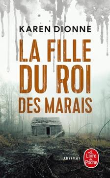 La fille du roi des marais