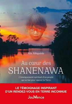 Au coeur des Shanenawa