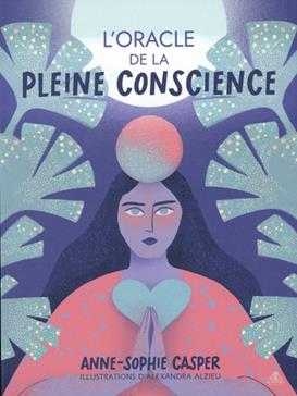 L'oracle de la pleine conscience