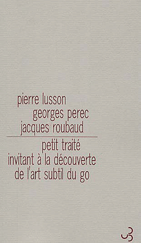 Petit traité invitant à la découverte de l'art subtil du go