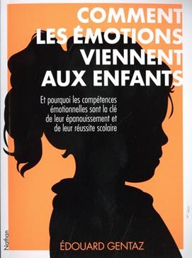 Comment les émotions viennent aux enfants