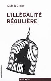 L'illégalité régulière au quotidien