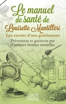 Le manuel santé de Louisette Mantilleri T.1