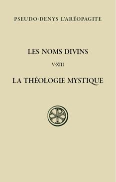 Les noms divins (chapitres V-XIII)