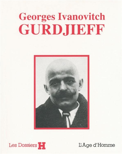 Georges Ivanovitch Gurdjieff