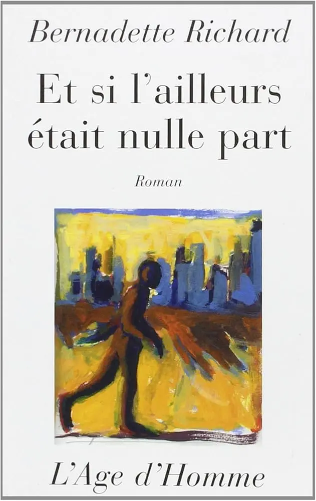 Et si l'ailleurs était nulle part