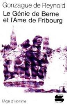Le génie de Berne et l'âme de Fribourg